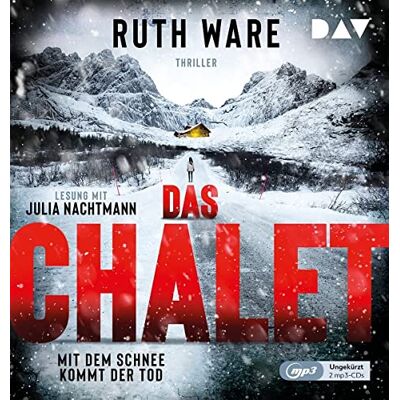 Ruth Ware - Das Chalet: Mit dem Schnee kommt der Tod. Ungekürzte Lesung mit Julia Nachtmann (2 mp3-CDs) (Ruth Ware) - Preis vom 17.06.2026 05:34:31 h Ruth Ware - Das Chalet: Mit dem Schnee kommt der Tod. Ungekürzte Lesung mit Julia Nachtmann (2 mp3-CDs) (Ruth Ware) - Preis vom 17.06.2026 05:34:31 h