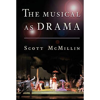 Scott The Musical as Drama: A Study of the Principles and Conventions Behind Musical Shows from Kern to Sondheim - Preis vom 20.06.2026 05:23:55 h Scott The Musical as Drama: A Study of the Principles and Conventions Behind Musical Shows from Kern to Sondheim - Preis vom 20.06.2026 05:23:55 h