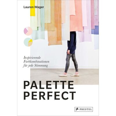 Palette Perfect: Inspirierende Farbkombinationen für jede Stimmung. Im Handumdrehen die perfekten Farben finden - Preis vom 24.06.2026 07:42:13 h Palette Perfect: Inspirierende Farbkombinationen für jede Stimmung. Im Handumdrehen die perfekten Farben finden - Preis vom 24.06.2026 07:42:13 h