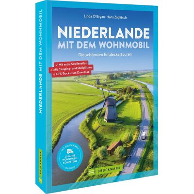 Zaglitsch, Linda O’Bryan und Hans - Niederlande mit dem Wohnmobil Die schönsten Touren im Land der Tulpen und Grachten: Die schönsten Entdeckertouren - Preis vom 24.06.2026 19:44:00 h Zaglitsch, Linda O’Bryan und Hans - Niederlande mit dem Wohnmobil Die schönsten Touren im Land der Tulpen und Grachten: Die schönsten Entdeckertouren - Preis vom 24.06.2026 19:44:00 h