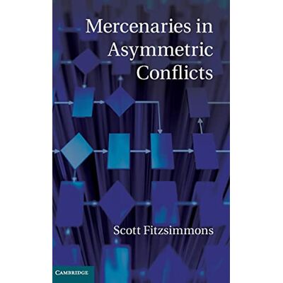 Scott Mercenaries in Asymmetric Conflicts - Preis vom 16.06.2026 05:30:18 h Scott Mercenaries in Asymmetric Conflicts - Preis vom 16.06.2026 05:30:18 h