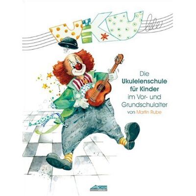 Martin Rube - UKU-lele: Die Ukulelenschule für Kinder im Vor- und Grundschulalter - Preis vom 19.06.2026 05:29:47 h Martin Rube - UKU-lele: Die Ukulelenschule für Kinder im Vor- und Grundschulalter - Preis vom 19.06.2026 05:29:47 h