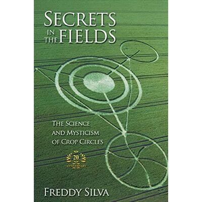 Silva Secrets In The Fields: The Science And Mysticism Of Crop Circles. 20th anniversary edition - Preis vom 23.06.2026 11:45:09 h Silva Secrets In The Fields: The Science And Mysticism Of Crop Circles. 20th anniversary edition - Preis vom 23.06.2026 11:45:09 h