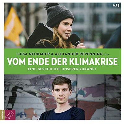 Luisa Neubauer - Vom Ende der Klimakrise: Eine Geschichte unserer Zukunft - Preis vom 25.06.2026 23:23:36 h Luisa Neubauer - Vom Ende der Klimakrise: Eine Geschichte unserer Zukunft - Preis vom 25.06.2026 23:23:36 h
