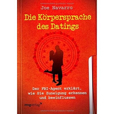Joe Navarro - Die Körpersprache des Datings: Der FBI-Agent erklärt, wie Sie Zuneigung erkennen und beeinflussen - Preis vom 24.06.2026 19:44:00 h Joe Navarro - Die Körpersprache des Datings: Der FBI-Agent erklärt, wie Sie Zuneigung erkennen und beeinflussen - Preis vom 24.06.2026 19:44:00 h