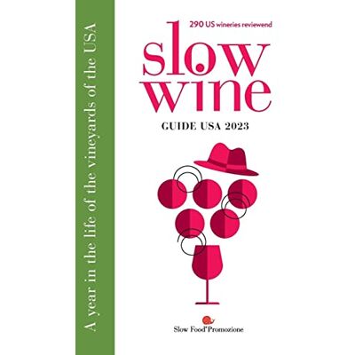 Parker Slow Wine Guide USA 2023: A year in the life of the vineyards and wines of the USA - Preis vom 24.06.2026 19:44:00 h Parker Slow Wine Guide USA 2023: A year in the life of the vineyards and wines of the USA - Preis vom 24.06.2026 19:44:00 h
