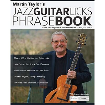 Martin Taylor’s Jazz Guitar Licks Phrase Book: Beginner & Intermediate Licks for Jazz Guitar: Over 100 Beginner & Intermediate Licks for Jazz Guitar - Preis vom 24.06.2026 19:44:00 h Martin Taylor’s Jazz Guitar Licks Phrase Book: Beginner & Intermediate Licks for Jazz Guitar: Over 100 Beginner & Intermediate Licks for Jazz Guitar - Preis vom 24.06.2026 19:44:00 h
