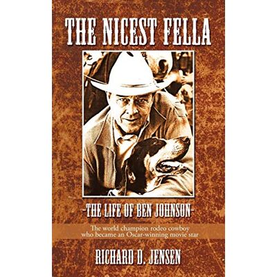 Jensen The Nicest Fella - The Life of Ben Johnson: The world champion rodeo cowboy who became an Oscar-winning movie star - Preis vom 17.06.2026 05:34:31 h Jensen The Nicest Fella - The Life of Ben Johnson: The world champion rodeo cowboy who became an Oscar-winning movie star - Preis vom 17.06.2026 05:34:31 h