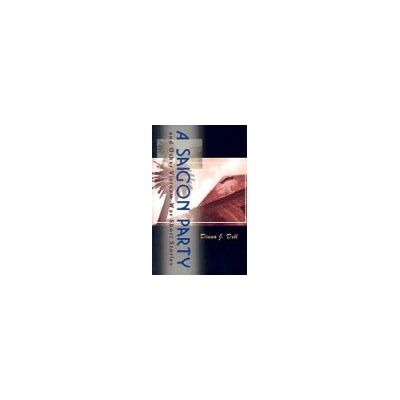 Dell, Diana J. - A Saigon Party: and Other Vietnam War Short Stories: An Other Vietnam War Short Stories - Preis vom 22.09.2026 03:35:57 h Dell, Diana J. - A Saigon Party: and Other Vietnam War Short Stories: An Other Vietnam War Short Stories - Preis vom 22.09.2026 03:35:57 h