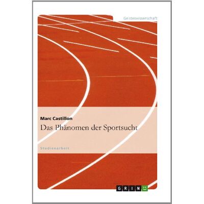Marc Das Phänomen der Sportsucht - Preis vom 21.06.2026 05:42:24 h Marc Das Phänomen der Sportsucht - Preis vom 21.06.2026 05:42:24 h