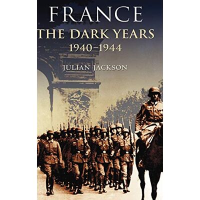Jackson France, the Dark Years 1940-1944 (Modern World) - Preis vom 16.06.2026 05:30:18 h Jackson France, the Dark Years 1940-1944 (Modern World) - Preis vom 16.06.2026 05:30:18 h