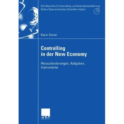 Karin Exner - Controlling in der New Economy: Herausforderungen, Aufgaben, Instrumente (Schriftenreihe für Controlling und Unternehmensführung/Edition Österreichisches Controller-Institut) - Preis vom 22.09.2026 03:35:57 h Karin Exner - Controlling in der New Economy: Herausforderungen, Aufgaben, Instrumente (Schriftenreihe für Controlling und Unternehmensführung/Edition Österreichisches Controller-Institut) - Preis vom 22.09.2026 03:35:57 h