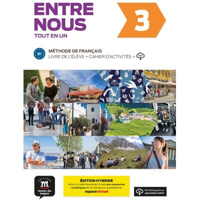 Audrey Avanzi - Entre nous 3, tout en un : méthode de français, B1, livre de l'élève + cahier d'activités + MP3 : édition hybride - Preis vom 16.06.2026 05:30:18 h Audrey Avanzi - Entre nous 3, tout en un : méthode de français, B1, livre de l'élève + cahier d'activités + MP3 : édition hybride - Preis vom 16.06.2026 05:30:18 h