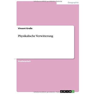 Vincent Physikalische Verwitterung - Preis vom 23.06.2026 11:45:09 h Vincent Physikalische Verwitterung - Preis vom 23.06.2026 11:45:09 h