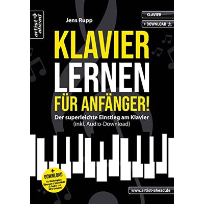 Jens Rupp - Klavier lernen für Anfänger! Der superleichte Einstieg am Klavier (inkl. Audio-Download). Die Klavierschule für erwachsene Anfänger & Wiedereinsteiger. Klavierstücke. Fingerübungen. Klaviernoten. - Preis vom 19.06.2026 05:29:47 h Jens Rupp - Klavier lernen für Anfänger! Der superleichte Einstieg am Klavier (inkl. Audio-Download). Die Klavierschule für erwachsene Anfänger & Wiedereinsteiger. Klavierstücke. Fingerübungen. Klaviernoten. - Preis vom 19.06.2026 05:29:47 h