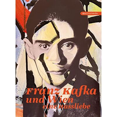 Hansen Franz Kafka und Wien: Eine Hassliebe - Preis vom 24.06.2026 07:42:13 h Hansen Franz Kafka und Wien: Eine Hassliebe - Preis vom 24.06.2026 07:42:13 h