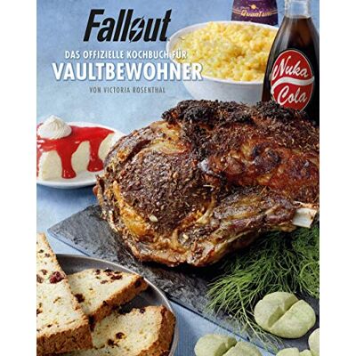 Victoria Rosenthal - Fallout: Das offizielle Kochbuch für Vaultbewohner - Preis vom 24.06.2026 07:42:13 h Victoria Rosenthal - Fallout: Das offizielle Kochbuch für Vaultbewohner - Preis vom 24.06.2026 07:42:13 h