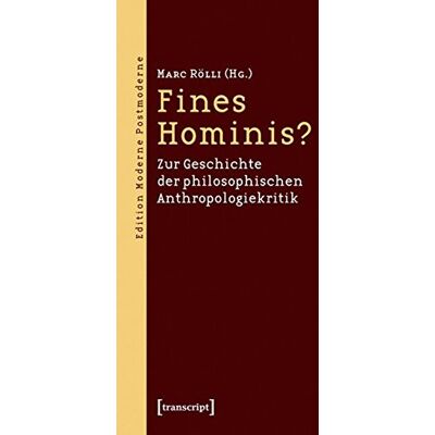 Marc Fines Hominis?: Zur Geschichte der philosophischen Anthropologiekritik (Edition Moderne Postmoderne) - Preis vom 20.06.2026 05:23:55 h Marc Fines Hominis?: Zur Geschichte der philosophischen Anthropologiekritik (Edition Moderne Postmoderne) - Preis vom 20.06.2026 05:23:55 h