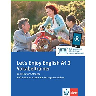 Let's Enjoy English A1.2 Vokabeltrainer: Englisch für Anfänger. Heft inklusive Audios für Smartphone/Tablet - Preis vom 24.06.2026 19:44:00 h Let's Enjoy English A1.2 Vokabeltrainer: Englisch für Anfänger. Heft inklusive Audios für Smartphone/Tablet - Preis vom 24.06.2026 19:44:00 h