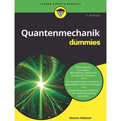 Steven Holzner - Quantenmechanik für Dummies - Preis vom 20.06.2026 05:23:55 h Steven Holzner - Quantenmechanik für Dummies - Preis vom 20.06.2026 05:23:55 h