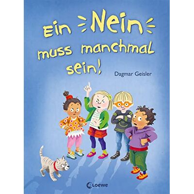Ein Nein muss manchmal sein!: Sachbuch über die Akzeptanz der Grenzen anderer - Emotionale Entwicklung für Kinder ab 3 Jahren - Preis vom 19.06.2026 05:29:47 h Ein Nein muss manchmal sein!: Sachbuch über die Akzeptanz der Grenzen anderer - Emotionale Entwicklung für Kinder ab 3 Jahren - Preis vom 19.06.2026 05:29:47 h