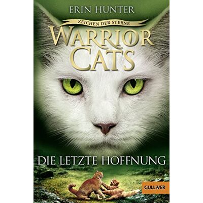 Hunter Warrior Cats - Zeichen der Sterne. Die letzte Hoffnung: IV, Band 6 - Preis vom 23.06.2026 11:45:09 h Hunter Warrior Cats - Zeichen der Sterne. Die letzte Hoffnung: IV, Band 6 - Preis vom 23.06.2026 11:45:09 h