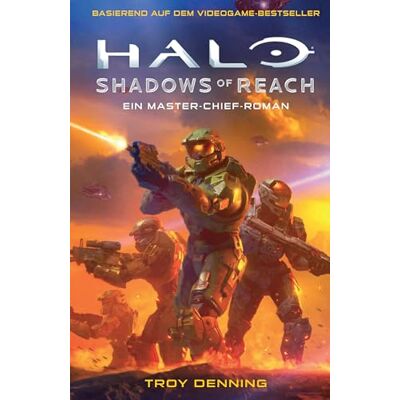 Troy Denning - Halo: Shadows of Reach - Ein Master-Chief-Roman: Basierend auf dem Videogame-Bestseller - Preis vom 24.06.2026 07:42:13 h Troy Denning - Halo: Shadows of Reach - Ein Master-Chief-Roman: Basierend auf dem Videogame-Bestseller - Preis vom 24.06.2026 07:42:13 h