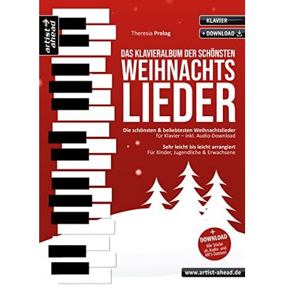 Theresia Prelog - Das Klavieralbum der schönsten Weihnachtslieder: Die schönsten & beliebtesten Weihnachtslieder für Klavier, sehr leicht bis leicht arrangiert, für Kinder, Jugendliche & Erwachsene (inkl. Download) - Preis vom 23.06.2026 11:45:09 Theresia Prelog - Das Klavieralbum der schönsten Weihnachtslieder: Die schönsten & beliebtesten Weihnachtslieder für Klavier, sehr leicht bis leicht arrangiert, für Kinder, Jugendliche & Erwachsene (inkl. Download) - Preis vom 23.06.2026 11:45:09