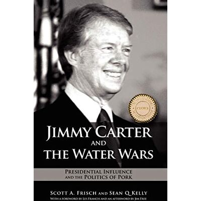 Scott Jimmy Carter and the Water Wars: Presidential Influence and the Politics of Pork - Preis vom 20.06.2026 05:23:55 h Scott Jimmy Carter and the Water Wars: Presidential Influence and the Politics of Pork - Preis vom 20.06.2026 05:23:55 h