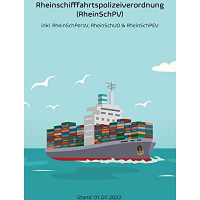 Mannheim, Bad Project - Rheinschifffahrtspolizeiverordnung (RheinSchPV): inkl. RheinSchPersV, RheinSchUO und RheinSchPEV - Preis vom 22.09.2026 03:35:57 h Mannheim, Bad Project - Rheinschifffahrtspolizeiverordnung (RheinSchPV): inkl. RheinSchPersV, RheinSchUO und RheinSchPEV - Preis vom 22.09.2026 03:35:57 h