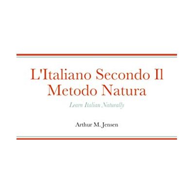 Jensen L'Italiano Secondo Il Metodo Natura: Learn Italian Naturally - Preis vom 17.06.2026 05:34:31 h Jensen L'Italiano Secondo Il Metodo Natura: Learn Italian Naturally - Preis vom 17.06.2026 05:34:31 h