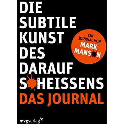 Mark Manson - Die subtile Kunst des Daraufscheißens: Das Journal - Preis vom 24.06.2026 19:44:00 h Mark Manson - Die subtile Kunst des Daraufscheißens: Das Journal - Preis vom 24.06.2026 19:44:00 h