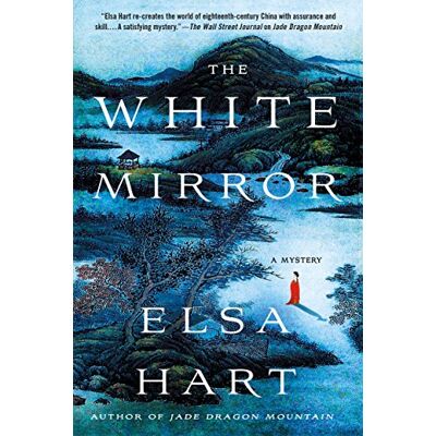 Elsa White Mirror: A Mystery (Li Du Novels) - Preis vom 24.06.2026 07:42:13 h Elsa White Mirror: A Mystery (Li Du Novels) - Preis vom 24.06.2026 07:42:13 h