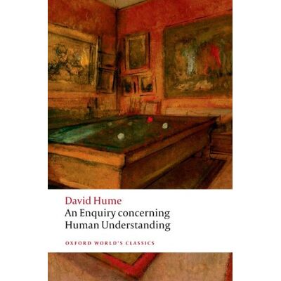 David Hume - An Enquiry Concerning Human Understanding (Oxford World's Classics) - Preis vom 07.08.2026 11:47:26 h David Hume - An Enquiry Concerning Human Understanding (Oxford World's Classics) - Preis vom 07.08.2026 11:47:26 h