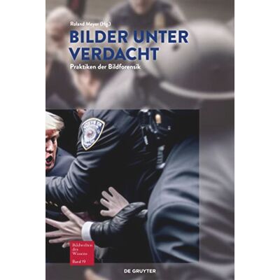 Roland Bilder unter Verdacht: Praktiken der Bildforensik (Bildwelten des Wissens) - Preis vom 22.06.2026 23:23:57 h Roland Bilder unter Verdacht: Praktiken der Bildforensik (Bildwelten des Wissens) - Preis vom 22.06.2026 23:23:57 h