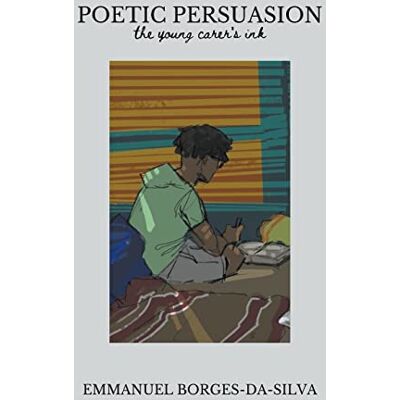 Silva Poetic Persuasion: The Young Carer's Ink - Preis vom 23.06.2026 11:45:09 h Silva Poetic Persuasion: The Young Carer's Ink - Preis vom 23.06.2026 11:45:09 h