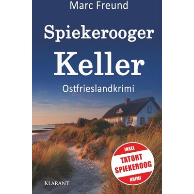 Spiekerooger Keller. Ostfrieslandkrimi: Der neue Spiekeroog- Krimi von Marc Freund (Ein Fall für Eden und Mattern, Band 7) - Preis vom 21.06.2026 05:42:24 h Spiekerooger Keller. Ostfrieslandkrimi: Der neue Spiekeroog- Krimi von Marc Freund (Ein Fall für Eden und Mattern, Band 7) - Preis vom 21.06.2026 05:42:24 h