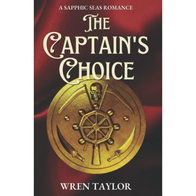 Taylor The Captain's Choice: A Sapphic Seas Romance - Preis vom 24.06.2026 19:44:00 h Taylor The Captain's Choice: A Sapphic Seas Romance - Preis vom 24.06.2026 19:44:00 h