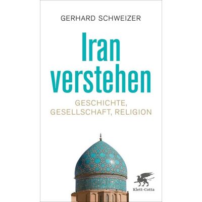 Gerhard Schweizer - Iran verstehen: Geschichte, Gesellschaft , Religion - Preis vom 25.06.2026 23:23:36 h Gerhard Schweizer - Iran verstehen: Geschichte, Gesellschaft , Religion - Preis vom 25.06.2026 23:23:36 h
