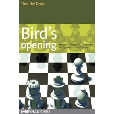 Taylor BIRDS OPENING: Detailed Coverage of an Underrated and Dynamic Choice for White (Everyman Chess) - Preis vom 24.06.2026 19:44:00 h Taylor BIRDS OPENING: Detailed Coverage of an Underrated and Dynamic Choice for White (Everyman Chess) - Preis vom 24.06.2026 19:44:00 h