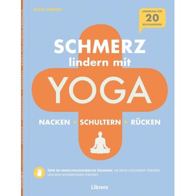 Schmerzlindern mit Yoga Nacken Schulter Rücken - Preis vom 17.06.2026 05:34:31 h Schmerzlindern mit Yoga Nacken Schulter Rücken - Preis vom 17.06.2026 05:34:31 h