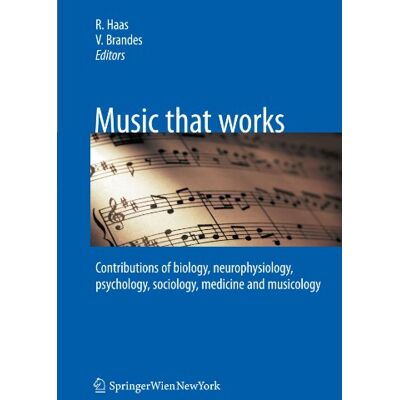 Roland Music that works: Contributions of biology, neurophysiology, psychology, sociology, medicine and musicology - Preis vom 17.06.2026 05:34:31 h Roland Music that works: Contributions of biology, neurophysiology, psychology, sociology, medicine and musicology - Preis vom 17.06.2026 05:34:31 h
