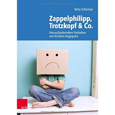 Brita Zappelphilipp, Trotzkopf & Co.: Herausforderndem Verhalten von Kindern begegnen - Preis vom 19.06.2026 05:29:47 h Brita Zappelphilipp, Trotzkopf & Co.: Herausforderndem Verhalten von Kindern begegnen - Preis vom 19.06.2026 05:29:47 h
