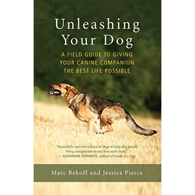 Marc Unleashing Your Dog: A Field Guide to Giving Your Canine Companion the Best Life Possible - Preis vom 21.06.2026 05:42:24 h Marc Unleashing Your Dog: A Field Guide to Giving Your Canine Companion the Best Life Possible - Preis vom 21.06.2026 05:42:24 h