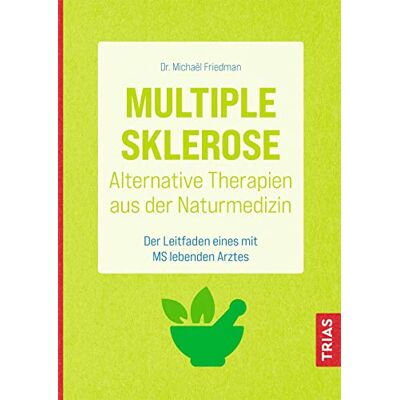 Michael Friedman - Multiple Sklerose - Alternative Therapien aus der Naturmedizin: Der Leitfaden eines mit MS lebenden Arztes - Preis vom 07.08.2026 11:47:26 h Michael Friedman - Multiple Sklerose - Alternative Therapien aus der Naturmedizin: Der Leitfaden eines mit MS lebenden Arztes - Preis vom 07.08.2026 11:47:26 h