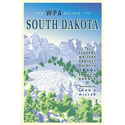 Federal Writer's Project - The WPA Guide to South Dakota: The Federal Writers' Project Guide to 1930s South Dakota - Preis vom 22.09.2026 03:35:57 h Federal Writer's Project - The WPA Guide to South Dakota: The Federal Writers' Project Guide to 1930s South Dakota - Preis vom 22.09.2026 03:35:57 h