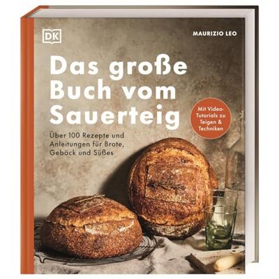 Leo, Herr Maurizio - Das große Buch vom Sauerteig: Über 100 Rezepte und Anleitungen für Brote, Gebäck und Süßes. Mit Video-Tutorials zu Teigen und Techniken. Der New-York-Times-Bestseller von Maurizio Leo - Preis vom 24.06.2026 19:44:00 h Leo, Herr Maurizio - Das große Buch vom Sauerteig: Über 100 Rezepte und Anleitungen für Brote, Gebäck und Süßes. Mit Video-Tutorials zu Teigen und Techniken. Der New-York-Times-Bestseller von Maurizio Leo - Preis vom 24.06.2026 19:44:00 h
