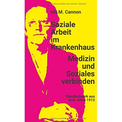Cannon, Ida M. - Soziale Arbeit im Krankenhaus: Medizin und Soziales verbinden - Preis vom 22.09.2026 03:35:57 h Cannon, Ida M. - Soziale Arbeit im Krankenhaus: Medizin und Soziales verbinden - Preis vom 22.09.2026 03:35:57 h