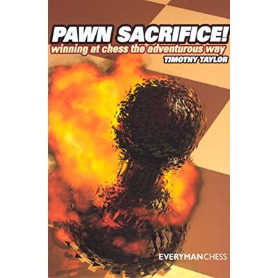 Taylor Pawn Sacrifice!: Winning at Chess the Adventurous Way - Preis vom 24.06.2026 07:42:13 h Taylor Pawn Sacrifice!: Winning at Chess the Adventurous Way - Preis vom 24.06.2026 07:42:13 h