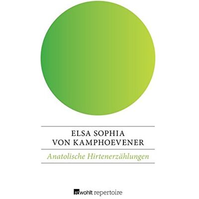 Elsa Anatolische Hirtenerzählungen - Preis vom 24.06.2026 07:42:13 h Elsa Anatolische Hirtenerzählungen - Preis vom 24.06.2026 07:42:13 h